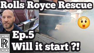 Will the Engine Start ! | Britain's Cheapest Rolls Royce Silver Spirit 3. RR Rescue Ep.5