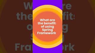  Benefits of Using Spring Framework | Java Dev Must Know!  #Java #SpringBoot #shorts #devtips