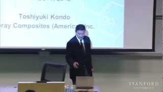 Stanford Seminar -Toshiyuki Kondo on Innovation in Carbon Fiber Business