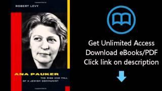 Download Ana Pauker: The Rise and Fall of a Jewish Communist PDF