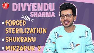 Divyendu Sharma Opens Up On Forced Sterilization, Shukranu & Mirzapur 2