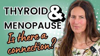 Thyroid and Menopause: Is There A Connection?