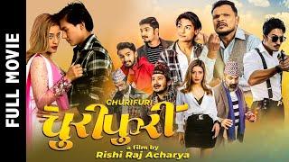 New Nepali Full Movie 2024 - CHURIFURI | Abishek Shrestha, Puja Panta, Rabindra Jha