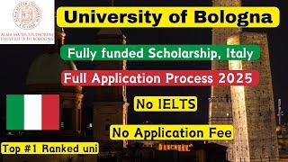 University of Bologna Application process 2025 2026, Fully funded scholarship in Italy