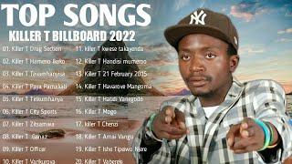 Killer T Billboard Hot 27 Songs Mixtape (Top Old Skool Mix By Dj Diction) Best Zimdancehall Mix 2022