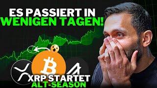 Bitcoin: Nur noch wenige Tage! XRP leitet ALT-SEASON ein!