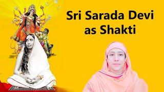 Sri Sarada Devi as Shakti by Pravrajika Divyanandaprana