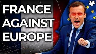 Why Is France Paralyzing the Economy of Europe?