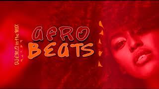 AFRO BEATS     DJ E M O  in the MIX