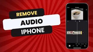 How To Remove Audio From Video on iPhone