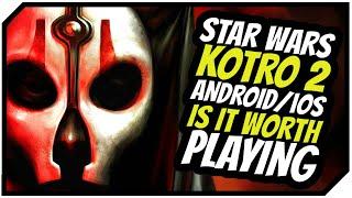 Star Wars: Knights Of The Old Republic II | Android/iOS | Is It Worth Playing 2021?