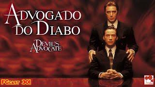 Devil's Advocate (The Devil's Advocate, 1997)-FGcast #301