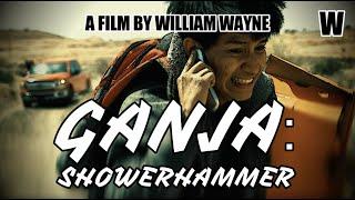 Ganja: Showerhammer | A Navajo Film by William Wayne