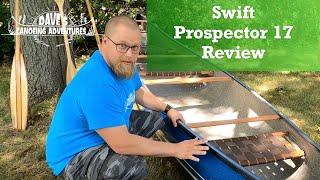 The Prospector 17 Canoe Breakdown!