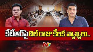 Dil Raju Counter On KTR Comments Over Tollywood Stars Meeting With CM Revanth Reddy | Ntv