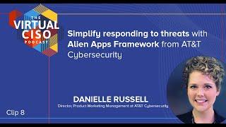 Simplify responding to threats with Alien Apps Framework from AT&T Cybersecurity