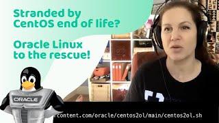 Why CentOS end of life is a great time to switch to Oracle Linux