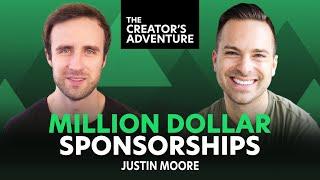 Million-Dollar Creator Sponsorships [with Justin Moore] - The Creator's Adventure #93