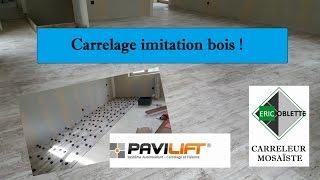 Poser du carrelage imitation parquet avec système PAVILIFT ! (croisillons autonivelant)