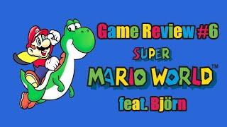 Game Review #6: Super Mario World (feat. Björn) (german/deutsch)