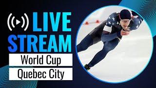 LIVE | World Cup session | Quebec City 2024 | #SpeedSkating