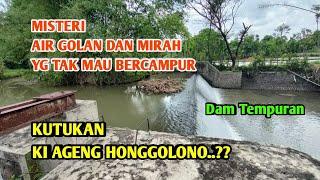 MISTERI AIR GOLAN DAN MIRAH YG TAK MAU BERCAMPUR, Kutukan Ki Ageng Honggolono...