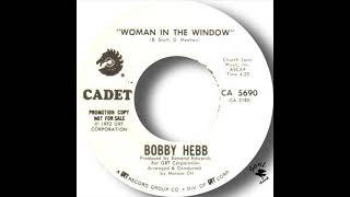 Bobby Hebb   Woman In The Window