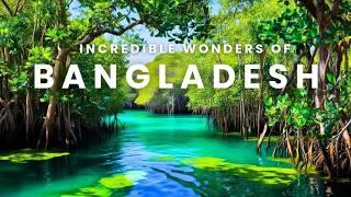 Incredible Bangladesh 4K - Wonders of Bangladesh | The Most Beautiful Places in Bangladesh 2025