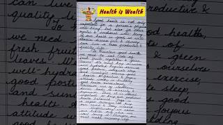 Essay on Health is wealth/ Health Essay #essay #cursive #shorts #youtubeshorts  #healthiswealth