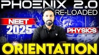 NEET 2025: Phoenix 2.0 Reloaded | Batch Orientation | Complete Planner | Anupam Upadhyay