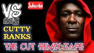 Cutty Ranks x VStheBest215 'The Cut Remix Tape " [TrackList In Description] #dancehall #raggamuffin