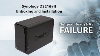 Synology DS216+II Unboxing and Setup +  Netgear ReadyNAS failure