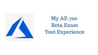 AZ-700 Azure Network Engineer Associate Beta Exam Experience