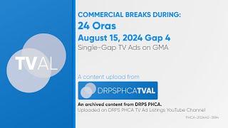 Commercial Breaks of GMA during 24 Oras - August 15, 2024 Gap 4