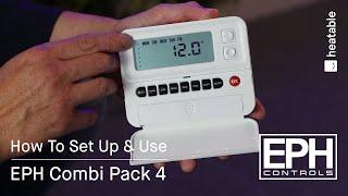 EPH Programmable Room Thermostat Instructions - Combi Pack 4