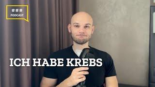 Ich habe Krebs