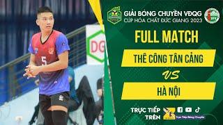 Full Match | THỂ CÔNG TÂN CẢNG vs HÀ NỘI | Tứ kết Nam - VCK giải bóng chuyền VĐQG 2023