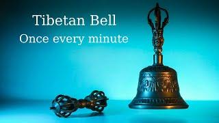 Tibetan bell sound every minute for ten minutes