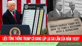 Đinh Quang Anh Thái | Liệu tổng thống Trump có đang lặp lại sai lầm của năm 1930?