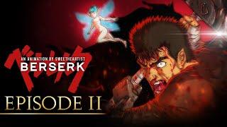 BERSERK - EPISODE 2 [The Black Swordsman] #ベルセルク