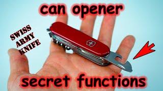 The Secret Functions of the Can Opener in the Swiss Army Knife