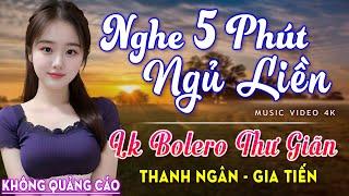 Nghe 15 phút ngủ liền  NHẠC BOLERO DỄ NGHE, DỄ NGỦ - LK Nhạc Vàng Chọn Lọc Bài Hay KHÔNG QUẢNG CÁO