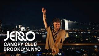 Jerro - Canopy Club DJ Set - Brooklyn, New York City