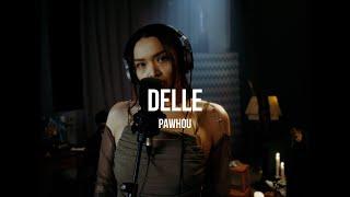 Delle - PaWhoU | Curltai Live