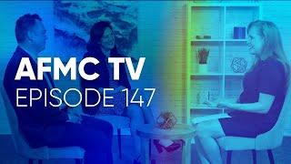 AFMC TV Episode 147 - SHARE - Anne Santifer & Justin Villines