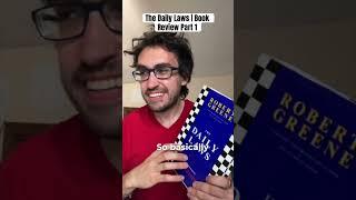The Daily Laws | Book Review Part 1 #robertgreene #winnersmindset #dailylessons #bookreviews