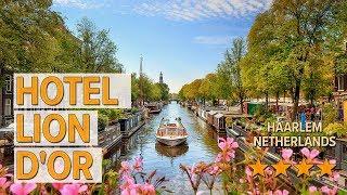 Hotel Lion D'Or hotel review | Hotels in Haarlem | Netherlands Hotels