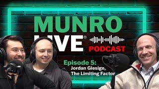 Jordan Giesige - The Limiting Factor | Munro Live Podcast