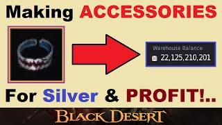 Enhancing *ACCESSORIES* for Silver & ~PROFIT!~.. (Detailed Step-by-Step Guide).. Black Desert Online