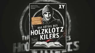 Aktenzeichen XY Unvergessene Verbrechen - Das Rätsel des Holzklotz Killers